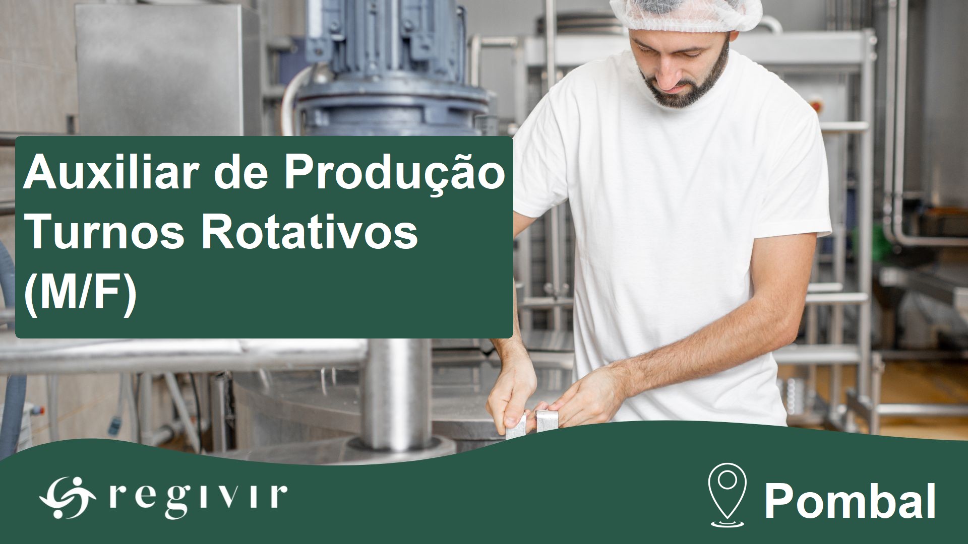 Auxiliar de Produção (Pombal)