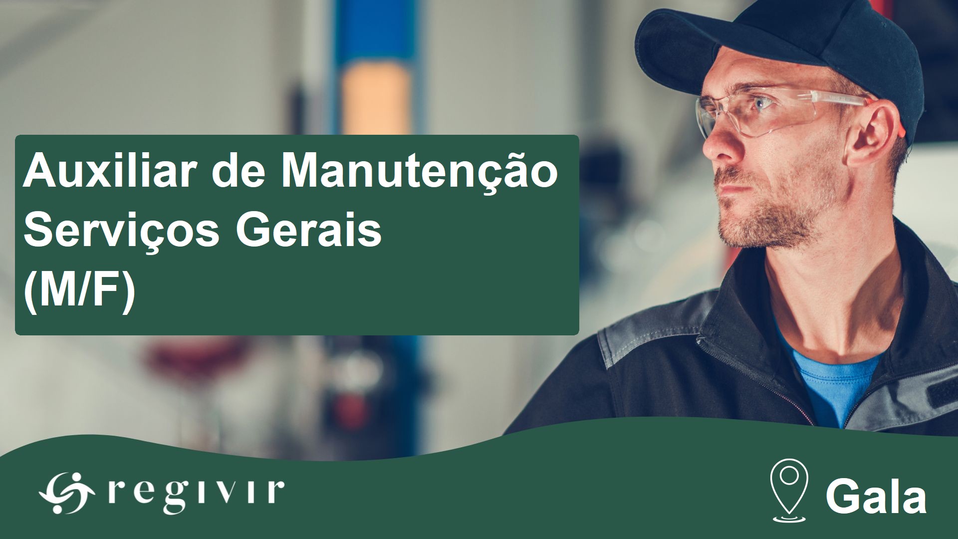 Auxiliar de Manutenção (Gala)